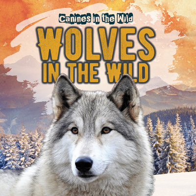 Wolves in the Wild Cover Image