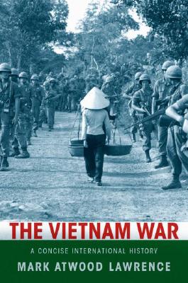 The Vietnam War (Very Short Introductions) By Mark Atwood Lawrence Cover Image