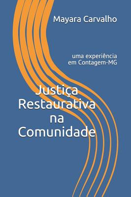 Justiça Restaurativa Na Comunidade: Uma Experiência Em Contagem-MG Cover Image
