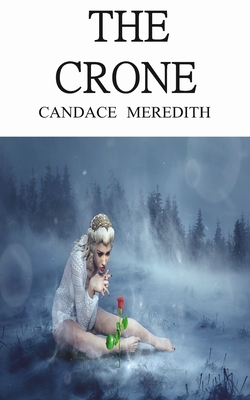 The Crone (The Crone Winter Solstice #2)