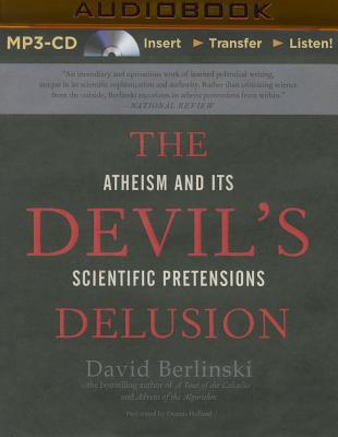 The Devil's Delusion: Atheism and Its Scientific Pretensions Cover Image