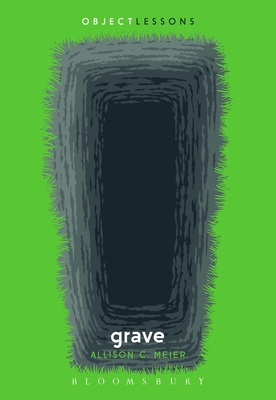 Grave (Object Lessons) Cover Image