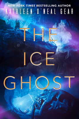 The Ice Ghost (The Rewilding Reports #2) By Kathleen O'Neal Gear Cover Image