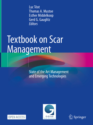 Textbook on Scar Management: State of the Art Management and Emerging Technologies
