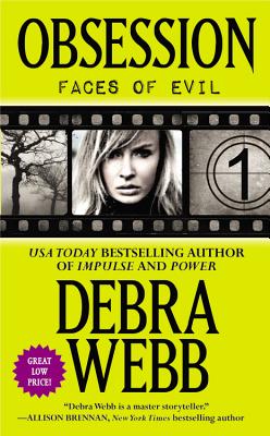 Obsession (Faces of Evil #1) By Debra Webb Cover Image