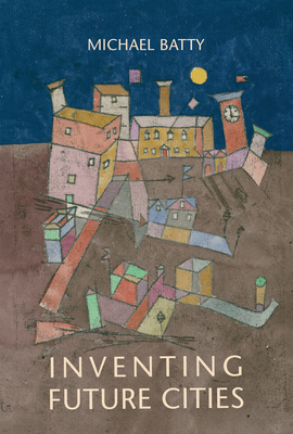 Inventing Future Cities Cover Image