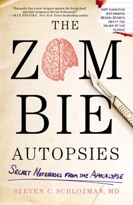 The Zombie Autopsies: Secret Notebooks from the Apocalypse Cover Image