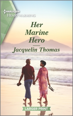 Her Marine Hero: A Clean and Uplifting Romance By Jacquelin Thomas Cover Image