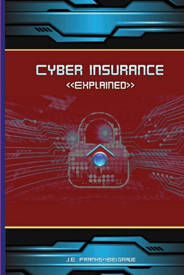 Cyber Insurance By Jeannie Franks Cover Image