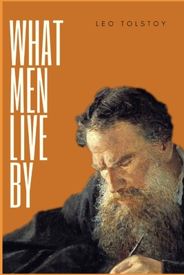 What Men Live By Cover Image