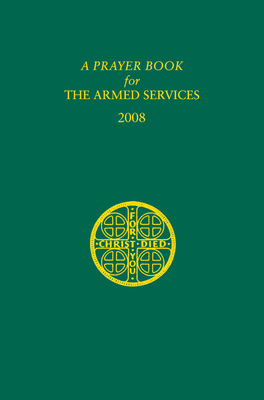 A Prayer Book for the Armed Services: 2008 Edition Cover Image