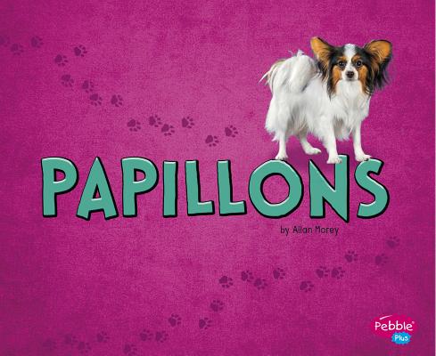 Cover for Papillons (Tiny Dogs)