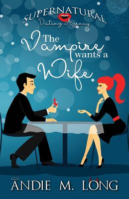 The Vampire wants a Wife By Michelle Dunbar (Editor), Andie M. Long Cover Image