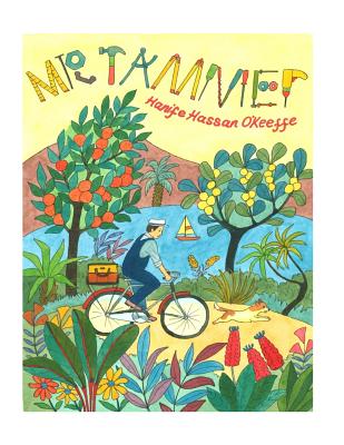 Mr Tammer By Hanife Hassan O'Keeffe (Illustrator), Hanife Hassan O'Keeffe Cover Image