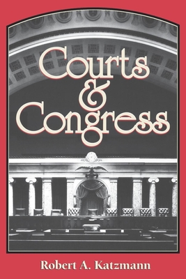 Courts and Congress By Robert A. Katzmann Cover Image