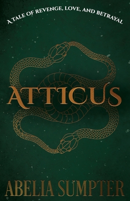 Atticus By Abelia Sumpter Cover Image