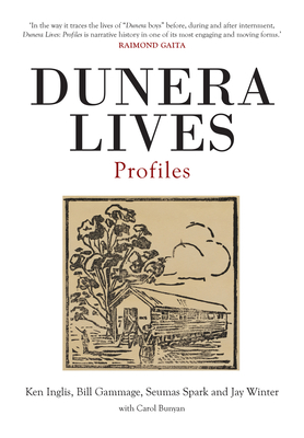 Dunera Lives: Profiles (Australian History #2) By Carol Bunyan, Bill Gammage, Ken Inglis, Seumas Spark, Jay Winter Cover Image