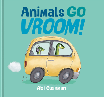 Animals Go Vroom! Cover Image