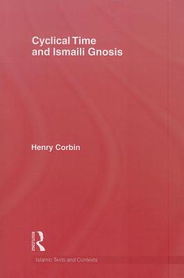 Cyclical Time & Ismaili Gnosis By Corbin Cover Image