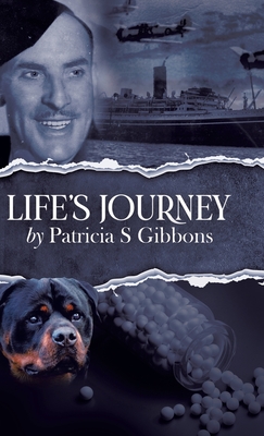 Life's Journey By Patricia S. Gibbons Cover Image