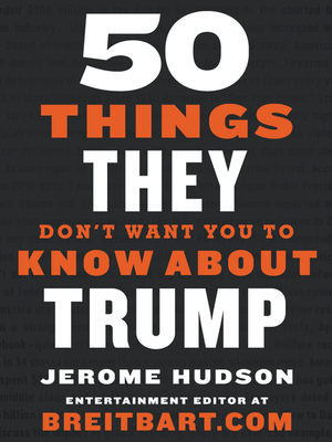 50 Things They Don't Want You to Know About Trump Cover Image