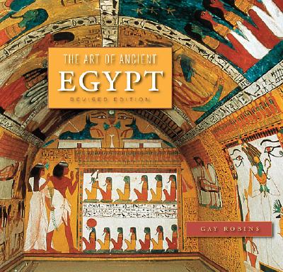 The Art of Ancient Egypt: Revised Edition