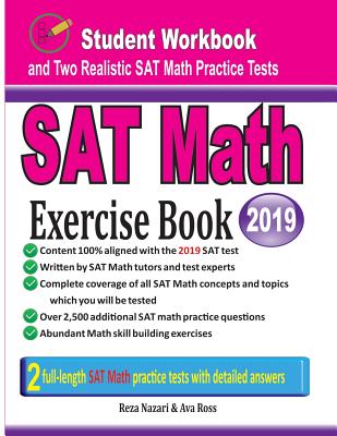 SAT Math Exercise Book: Student Workbook and Two Realistic SAT Math Tests