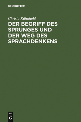 Der Begriff Des Sprunges Und Der Weg Des Sprachdenkens: Eine Einführung in Kierkegaard Cover Image