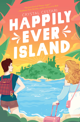 Happily Ever Island By Crystal Cestari Cover Image