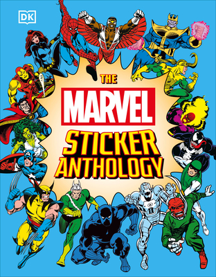 Marvel Sticker Anthology (DK Sticker Anthology) By DK Cover Image