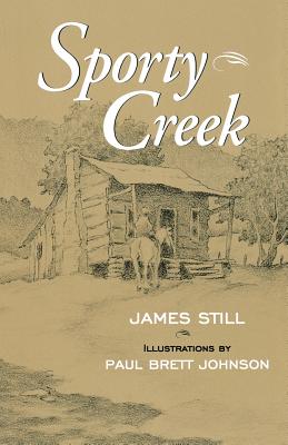 Sporty Creek By James Still Cover Image