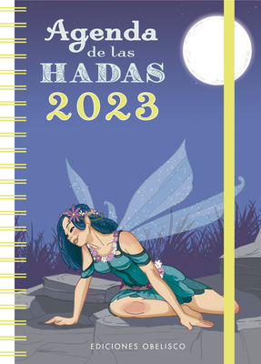 Agenda de Las Hadas 2023 By Various Authors Cover Image