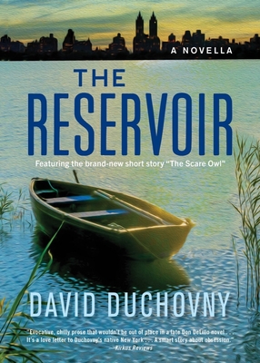 The Reservoir: A Novella By David Duchovny Cover Image