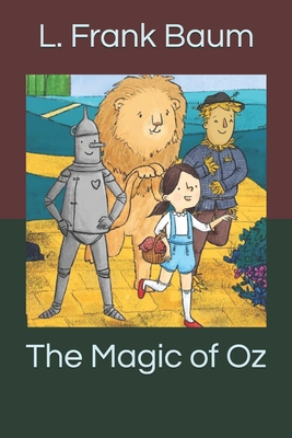 The Magic of Oz