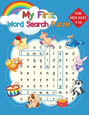 My First Word Search Puzzle: Easy Large Print Educational Word Search Puzzles with Fun Themes for Kids Ages 4 and Up By Kidz Library Cover Image