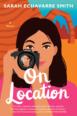 On Location By Sarah Echavarre Smith Cover Image