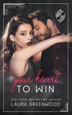 Your Heart To Win By Laura Greenwood Cover Image