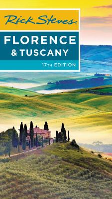 Rick Steves Florence & Tuscany By Rick Steves, Gene Openshaw Cover Image
