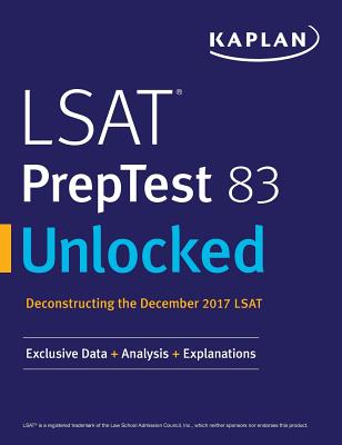 LSAT PrepTest 83 Unlocked: Exclusive Data + Analysis + Explanations Cover Image