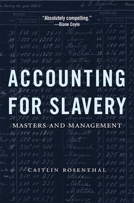 Accounting for Slavery: Masters and Management Cover Image