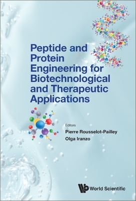 Peptide and Protein Engineering for Biotechnological and Therapeutic Applications Cover Image