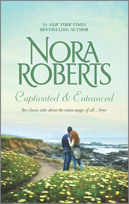 Captivated & Entranced: An Anthology (Donovan Legacy) By Nora Roberts Cover Image