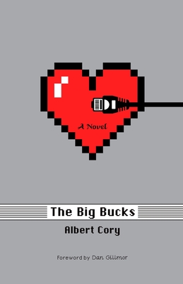 The Big Bucks By Albert Cory, Samantha Mason (Editor), Jonathan Sainsbury (Illustrator) Cover Image