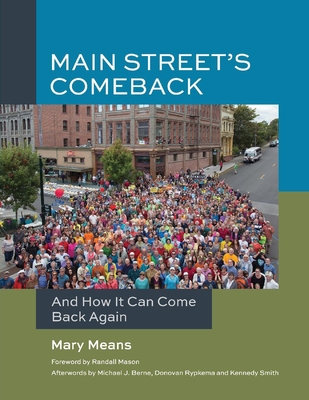 Main Street's Comeback: And How It Can Come Back Again
