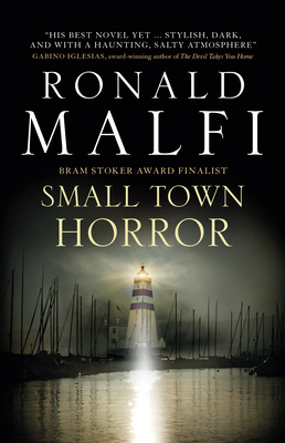 Small Town Horror By Ronald Malfi Cover Image