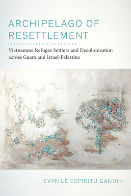 Cover for Archipelago of Resettlement