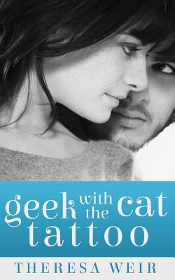Geek with the Cat Tattoo (Cool Cats #2)