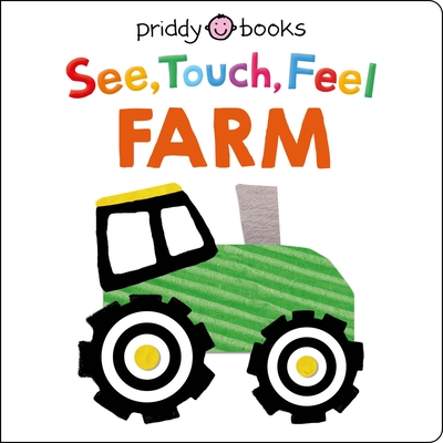 See Touch Feel: Farm (See, Touch, Feel)