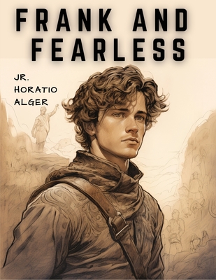 Frank and Fearless: The Fortunes of Jasper Kent Cover Image