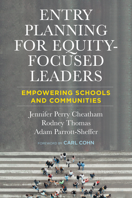 Entry Planning for Equity-Focused Leaders: Empowering Schools and Communities Cover Image